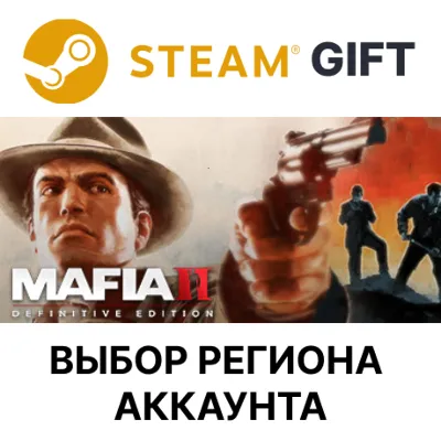 Mafia II: Definitive Edition STEAM RU KZ UA BY СНГ Автодоставка - irongamers.ru