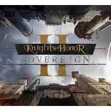 Knights of Honor II: Sovereign+Knights of Honor (STEAM)