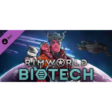 RimWorld-Biotech | Steam РУ+UA+KZ+СНГ