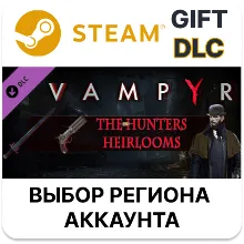 Vampyr - The Hunters Heirlooms DLC Steam Выбор
