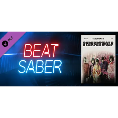 Beat Saber - Steppenwolf - Born To Be Wild DLC STEAM - irongamers.ru