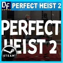 Perfect Heist 2 STEAM Аккаунт
