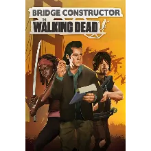 Bridge Constructor: The Walking Dead Xbox активация