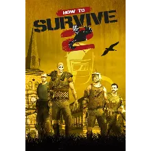 How To Survive 2 Xbox One & Xbox Series X|S активация