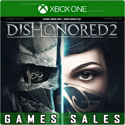DISHONORED 2 XBOX ONE|XS КЛЮЧ - irongamers.ru