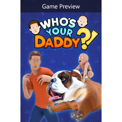 Who&acute;s Your Daddy | Steam Gift Россия - irongamers.ru