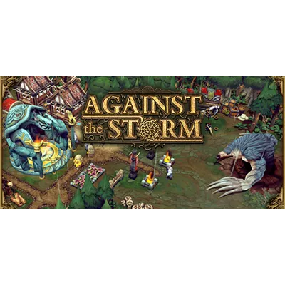 Against the Storm | Steam РУ+UA+KZ+СНГ - irongamers.ru