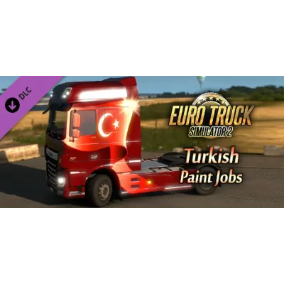 Euro Truck Simulator 2 Turkish Paint Jobs Pack Steam RU - irongamers.ru