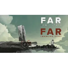 ⭐ FAR: Lone Sails + FAR: Changing Tide [Steam/Global]