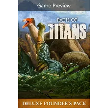 Path of Titans Пакет основателей Делюкс Xbox + ПК+ смартфоны активация