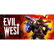 Evil West | Steam Россия