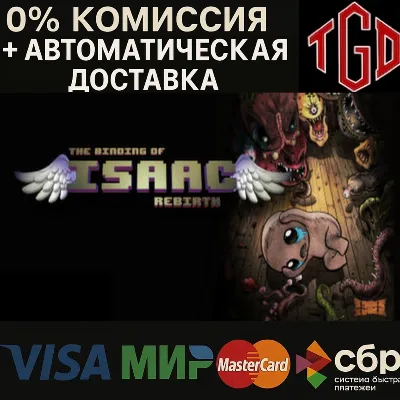 The Binding of Isaac: Rebirth | Steam RU+KZ+UA+CIS+AR+TR+CN - irongamers.ru