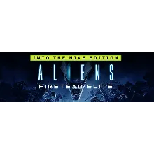 Aliens: Fireteam Elite - Into the Hive Edition Steam RU