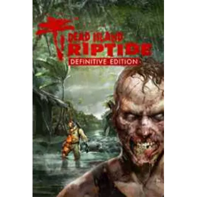 Dead Island: Riptide Definitive Edition XBOX КЛЮЧ - irongamers.ru