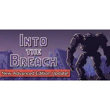 Into the Breach | Steam Россия