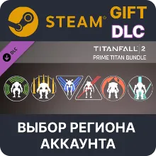 Titanfall 2: Prime Titan Bundle Steam Region Select