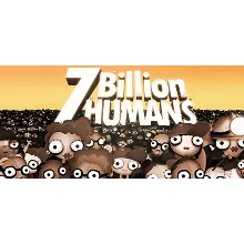 7 Billion Humans | Steam РУ+UA+KZ+СНГ
