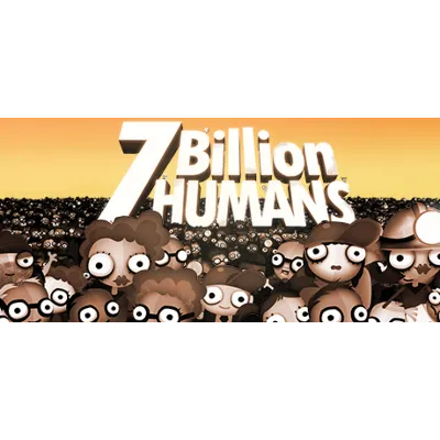 7 Billion Humans | Steam РУ+UA+KZ+СНГ - irongamers.ru