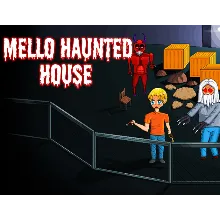 Mello Haunted House (steam key)