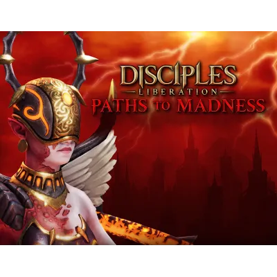 Disciples Liberation Paths to Madness DLC (steam) - irongamers.ru