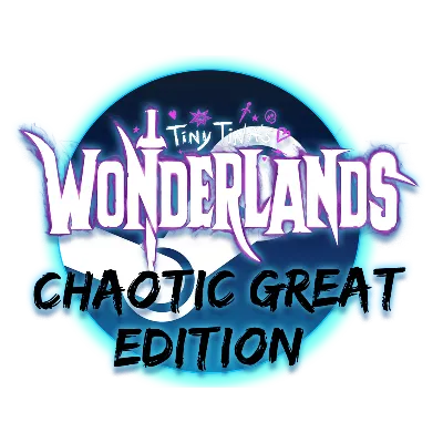 Tiny Tina's Wonderlands: Chaotic Great Edition Steam - irongamers.ru