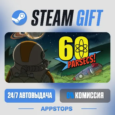 60 Parsecs! Steam Gift · АВТОДОСТАВКА · РОССИЯ + СНГ - irongamers.ru