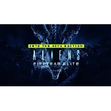 Aliens Fireteam Elite Into The Hive Edition XBOX КЛЮЧ