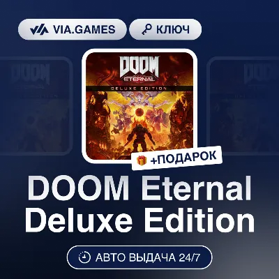 DOOM Eternal Deluxe Edition (Steam Ключ) РФ-СНГ-МИР + ПОДАРОК - irongamers.ru
