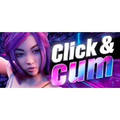Click &amp; Cum АВТОДОСТАВКА STEAM GLOBAL МГНОВЕННО ЛИЦЕНЗИЯ - irongamers.ru