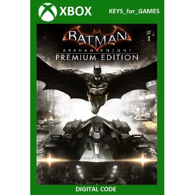 Batman: Arkham Knight Premium Edition XBOX Ключ - irongamers.ru