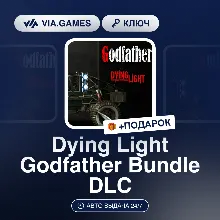 Dying Light Godfather Bundle DLC (Steam Ключ) РФ-СНГ-МИР + ПОДАРОК