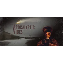 Apocalyptic Vibes (Steam Gift Россия)