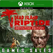 DEAD ISLAND: RIPTIDE DEFINITIVE EDITION XBOX КЛЮЧ