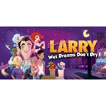 Leisure Suit Larry - Wet Dreams Don't Dry Steam ключ RU