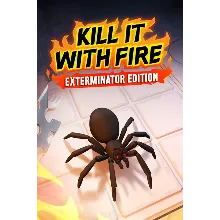 Kill It With Fire Exterminator Edition Xbox активация