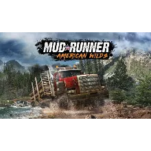 Spintires MudRunner American Wilds Expansion Steam Ключ - irongamers.ru