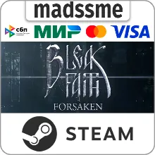 Bleak Faith: Forsaken * RU/KZ/СНГ/TR/AR * STEAM АВТО