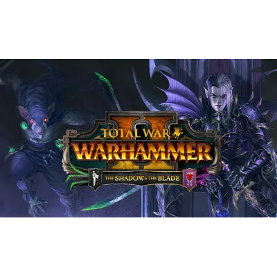 Total War: Warhammer II The Shadow & The Blade Ключ - irongamers.ru