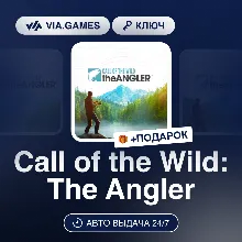 Call of the Wild: The Angler (Steam Ключ) СНГ-МИР (БЕЗ РФ-РБ) + ПОДАРОК