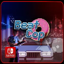 Beat Cop Nintendo Switch