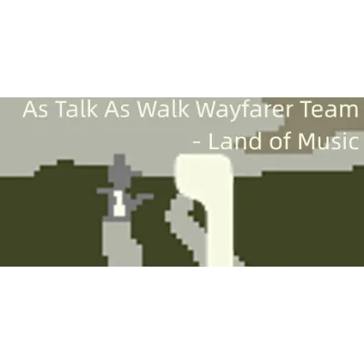 As Talk As Walk Wayfarer Team Land of Music STEAM KEY - irongamers.ru