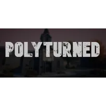 Polyturned STEAM KEY REGION FREE GLOBAL ROW +ПОДАРОК