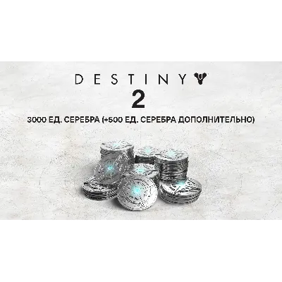 3000 (+500 Bonus) Destiny 2 Серебро (PC) WINDOWS - irongamers.ru