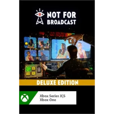NOT FOR BROADCAST DELUXE EDITION XBOX КЛЮЧ+ПОМОЩЬ - irongamers.ru