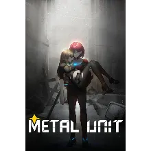METAL UNIT [Steam\GLOBAL]
