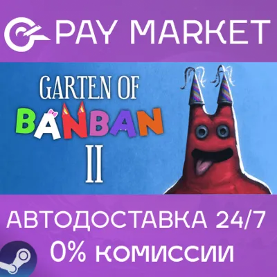 Garten of Banban 2 | АВТОДОСТАВКА [Россия Steam Gift] - irongamers.ru