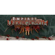 Empires of the Undergrowth. STEAM-ключ Россия СНГ