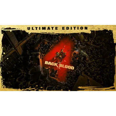 BACK 4 BLOOD / ULTIMATE (STEAM/РФ) 0% КАРТОЙ + ПОДАРОК - irongamers.ru