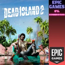 Dead Island 2 ПК EPIC GAMES EGS PC ЭПИК ГЕЙМС ЕГС
