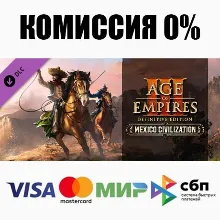 Age of Empires III: DE - Mexico Civilization АВТО 0%